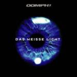 Oomph : Das Weisse Licht